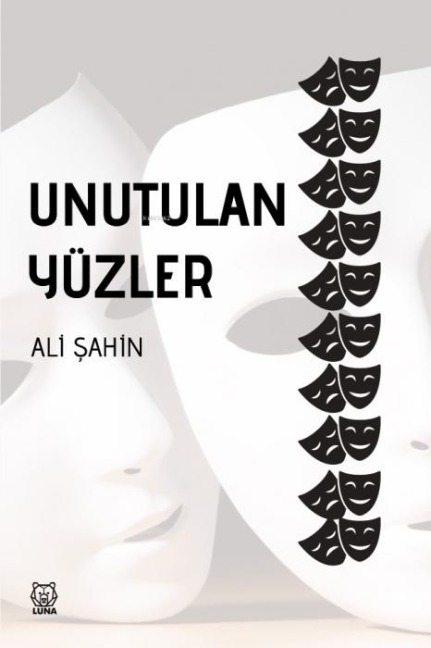 Unutulan Yüzler - Ali Sahin