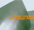 All Things Arise - Russ Lossing