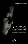 Cover-Bild zum Titel 'O Cultivo Espiritual em Tempos de Conectividade' von 'Francisco Galvão'