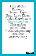 Cover-Bild zum Titel 'Gewalt im Amt' von 'Laila Abdul-Rahman, Hannah Espín Grau, Luise Klaus, Tobias Singelnstein'