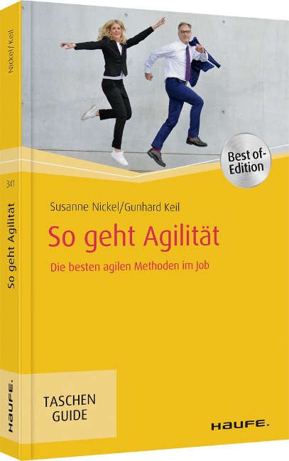 So geht Agilität - Susanne Nickel, Gunhard Keil