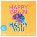 Cover-Bild zum Titel 'Happy Brain ¿ Happy You' von 'Daniel G. Amen'