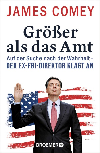 Größer als das Amt - James Comey