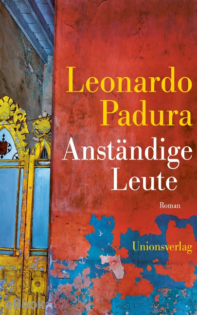 Anständige Leute - Leonardo Padura