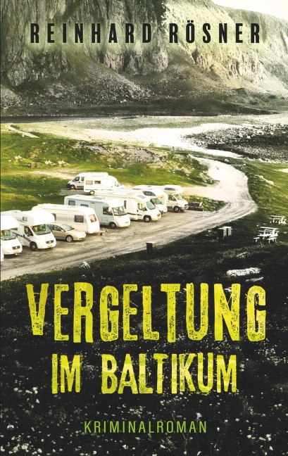 Vergeltung im Baltikum - Reinhard Rösner