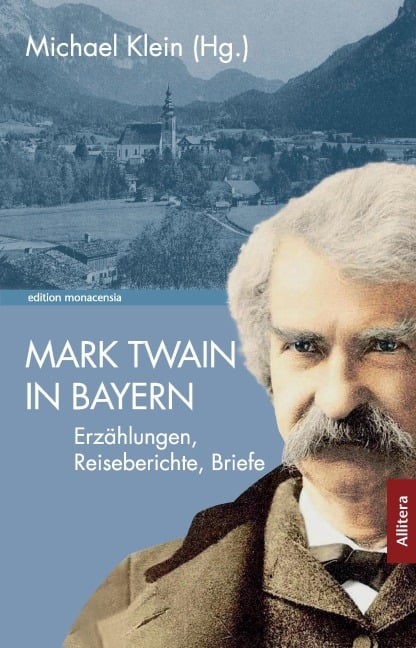 Mark Twain in Bayern - 