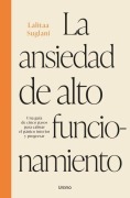 Cover-Bild zum Titel 'Ansiedad de Alto Funcionamiento, La' von 'Lalitaa Suglani'