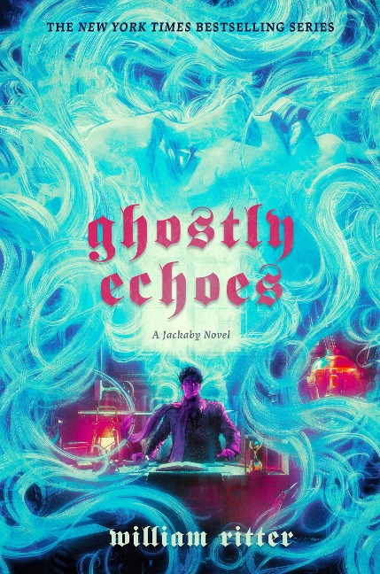 Ghostly Echoes - William Ritter