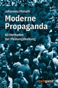 Cover-Bild zum Titel 'Moderne Propaganda' von 'Johannes Menath'