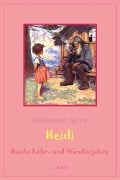 Cover-Bild zum Titel 'Heidis Lehr- und Wanderjahre' von 'Johanna Spyri'