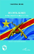 Cover-Bild zum Titel 'De l'AFDL au M23' von 'Vincent Mbavu Muhindo'