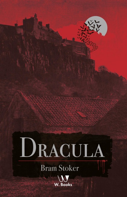 Dracula - Bram Stocker