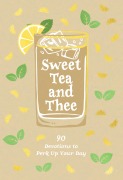 Sweet Tea and Thee - Linda Kozar