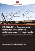 Cover-Bild zum Titel 'PRONASCI - Programme national de sécurité publique avec citoyenneté' von 'Fernando Henrique Baena Alli'