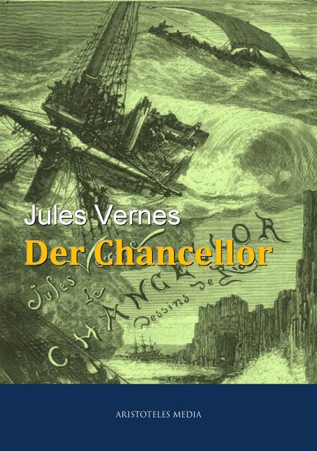 Der Chancellor - Jules Verne