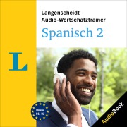 Cover-Bild zum Titel 'Langenscheidt Audio-Wortschatztrainer Spanisch 2' von 'Langenscheidt-Redaktion'