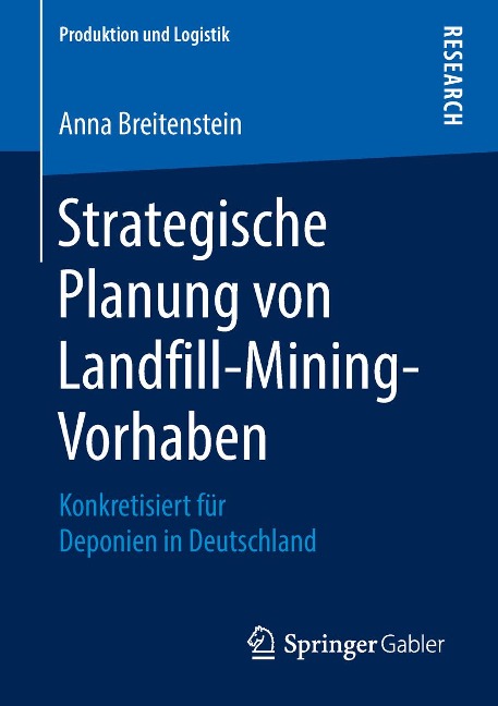 Strategische Planung von Landfill-Mining-Vorhaben - Anna Breitenstein