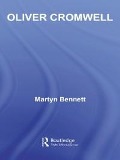 Cover-Bild zum Titel 'Oliver Cromwell' von 'Martyn Bennett'