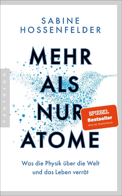 Mehr als nur Atome - Sabine Hossenfelder