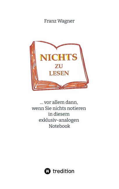 Nichts zu lesen - Franz Wagner