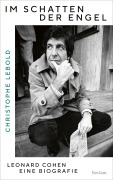 Cover-Bild zum Titel 'Im Schatten der Engel. Leonard Cohen - eine Biografie' von 'Christophe Lebold'
