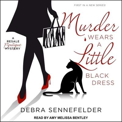 Murder Wears a Little Black Dress Lib/E - Debra Sennefelder