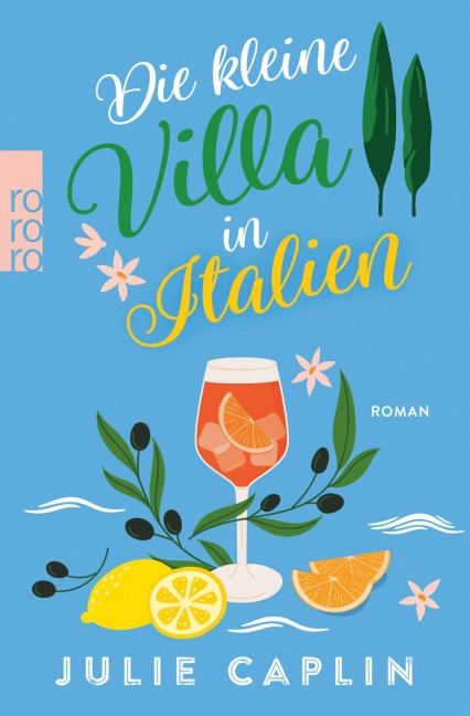 Die kleine Villa in Italien - Julie Caplin