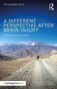 A Different Perspective After Brain Injury - Christopher Yeoh