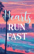 Cover-Bild zum Titel 'Hearts Run Fast' von 'Katharina Pikos'
