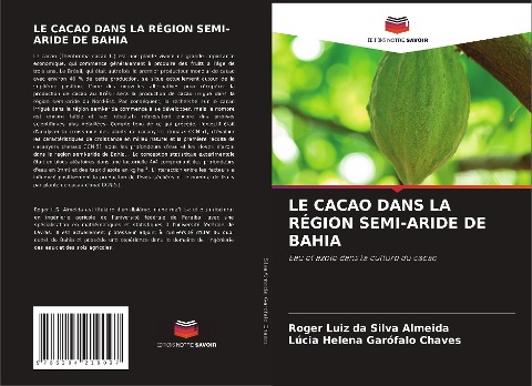 LE CACAO DANS LA RÉGION SEMI-ARIDE DE BAHIA - Roger Luiz da Silva Almeida, Lúcia Helena Garófalo Chaves