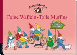 Cover-Bild zum Titel 'Zwergenstübchen Feine Waffeln - Tolle Muffins' von 'Elke Schuster, Timo Schuster'