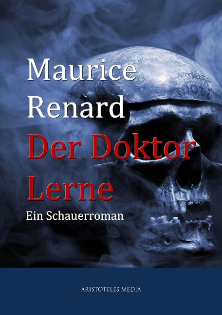 Der Doktor Lerne - Maurice Renard