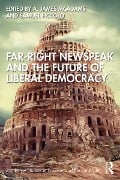 Cover-Bild zum Titel 'Far-Right Newspeak and the Future of Liberal Democracy' von ''