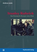 Cover-Bild zum Titel 'Stanley Kubrick' von 'Andreas Jacke'