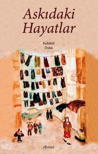 Askidaki Hayatlar - Kolektif