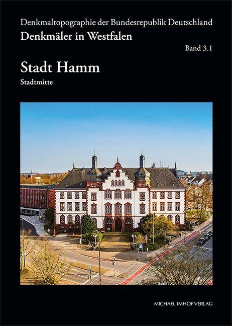 Denkmäler in Westfalen. Stadt Hamm - 