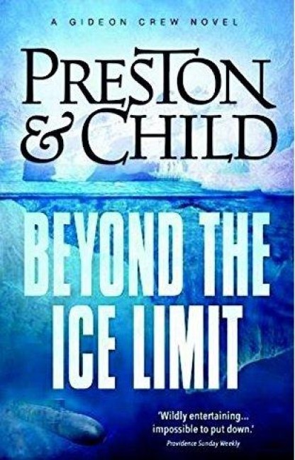 Beyond the Ice Limit - Douglas Preston, Lincoln Child
