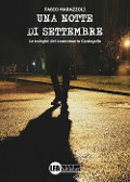 Cover-Bild zum Titel 'Una notte di settembre. Le indagini del commissario Cantagallo' von 'Fabio Marazzoli'