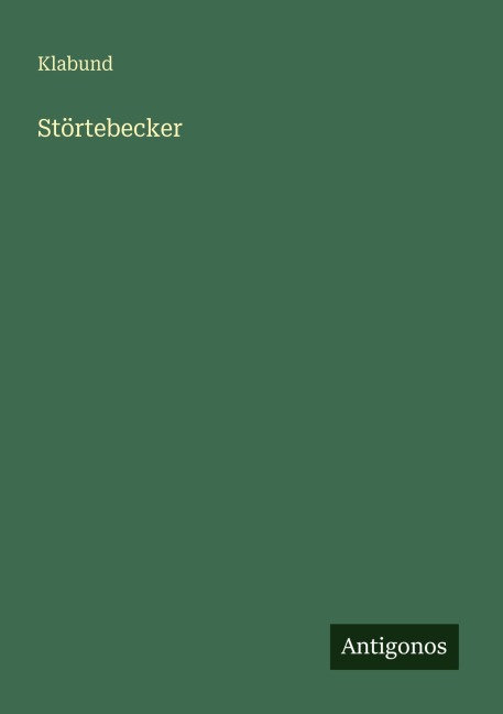 Störtebecker - Klabund
