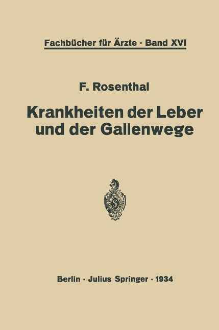 Krankheiten der Leber und der Gallenwege - F. Rosenthal
