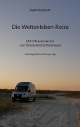 Cover-Bild zum Titel 'Die Weltenleben-Reise' von 'Sophia Schumitz'