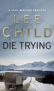 Die Trying - Lee Child