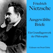 Cover-Bild zum Titel 'Friedrich Nietzsche: Ausgewählte Briefe' von 'Friedrich Nietzsche'