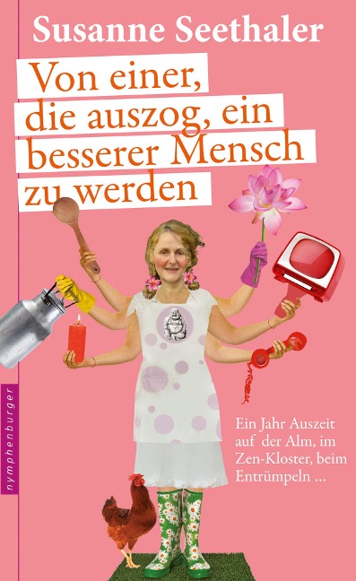 Von einer, die auszog, ein besserer Mensch zu werden - Susanne Seethaler