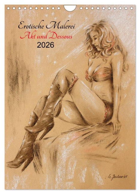 Erotische Malerei - Akt und Dessous (Wandkalender 2026 DIN A4 hoch), CALVENDO Monatskalender - Marita Zacharias