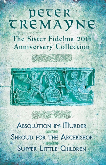 The Sister Fidelma 20th Anniversary Collection - Peter Tremayne
