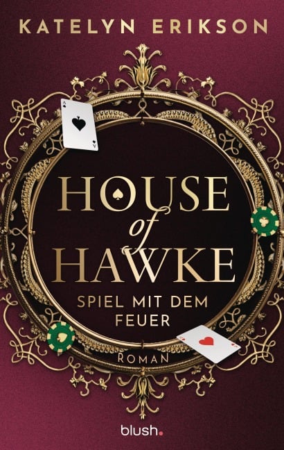 House of Hawke - Spiel mit dem Feuer - Katelyn Erikson