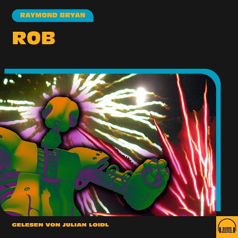 Rob - Raymond Bryan
