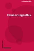 Cover-Bild zum Titel 'Erinnerungsethik' von 'Susanne Möbuß'