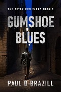 Gumshoe Blues - Paul D. Brazill